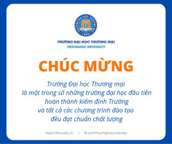 Trường Đại học Thuơng mại hoàn thành kiểm định tất cả các ngành đào tạo