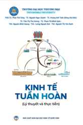 SÁCH THAM KHẢO: KINH TẾ TUẦN HOÀN (LÝ THUYẾT VÀ THỰC TIỄN)