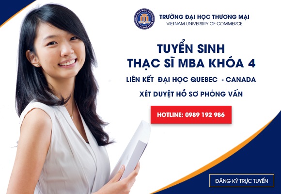 Tuyển sinh thạc sĩ MBA khóa 4 liên kết với Đại học Quebec - Canada