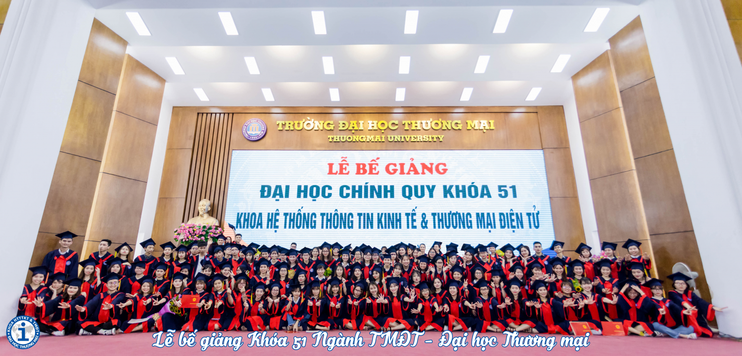 GIỚI THIỆU NGÀNH THƯƠNG MẠI ĐIỆN TỬ – KHOA HỆ THỐNG THÔNG TIN KINH TẾ VÀ THƯƠNG MẠI ĐIỆN TỬ -  TRƯỜNG ĐẠI HỌC THƯƠNG MẠI